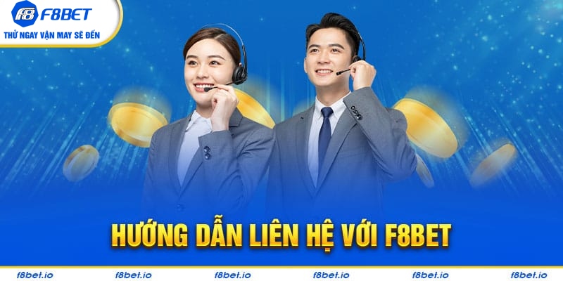Hướng dẫn cách liên hệ với nhà cái F8bet
